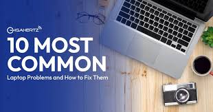 Top 10 Common Laptop Problems and How to Fix Them